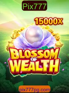 BlossomofWealth: Uma Jornada de Estratégia e Diversão com Pix777