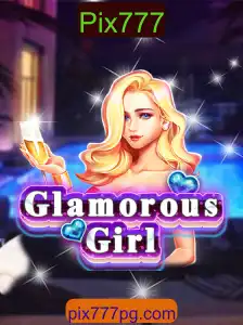 Explorando o Jogo GlamorousGirl e o Fascínio de Pix777